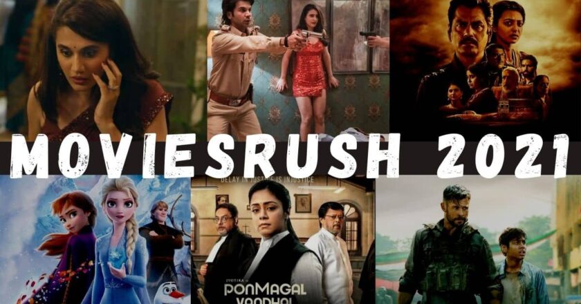 Moviesrush 2021: Moviesrush Mkv Movies Bollywood Hd, Hindi Dubbed Movies Download Illegal Website