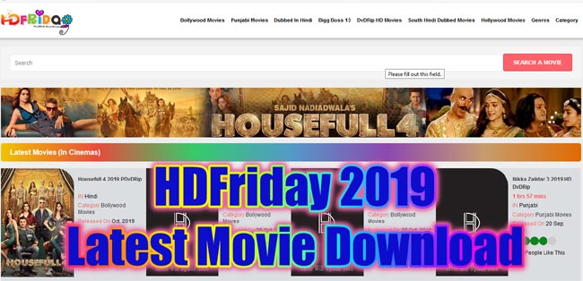 Hdfriday : Free Online Movies Download, Latest Bollywood Movies at Hdfriday Illegal Website