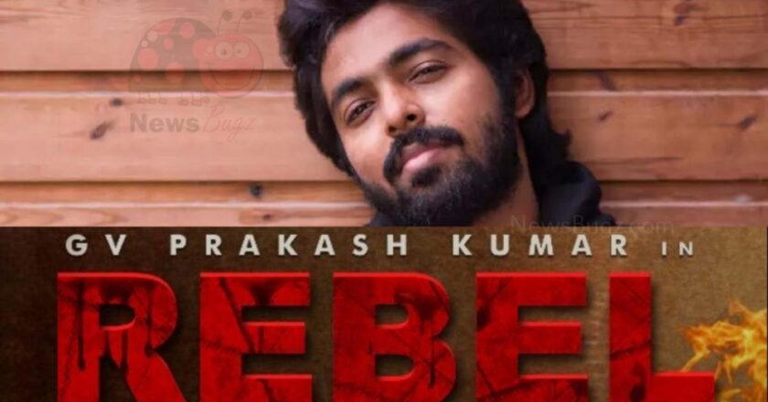 Rebel Movie 2022 Cast, Trailer, Story, Release Date, Poster